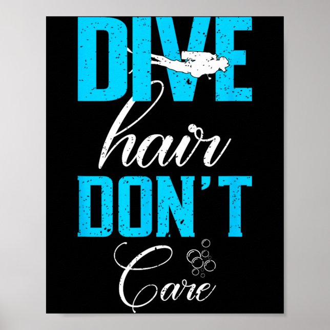 Funny Diving Design Of Dive Hair Don't Care For Fu Poster (Vorne)