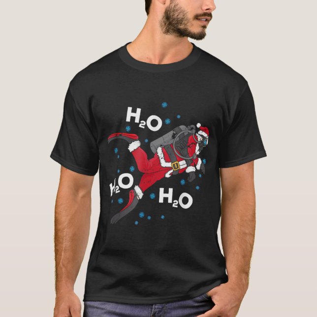 Funny Diving H2O H2O H2O H2O Pun Scuba Christmas P T-Shirt (Vorderseite)