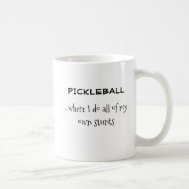 Funny "Do My Own Stunts" Pickleball-Tasse Kaffeetasse
