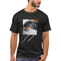 Funny Doberman T - Shirt mit Slogan