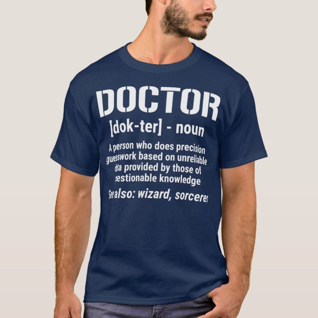 Funny Doctor Definition Noun Medical T-Shirt (Vorderseite)