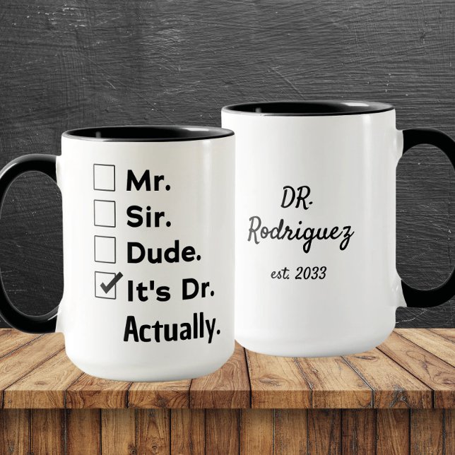 Funny Doctor Gift – It's Dr Actually Custom Name Tasse (Von Creator hochgeladen)