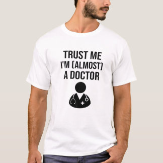 Funny Doctor Medical Student Praktikant ich bin fa T-Shirt