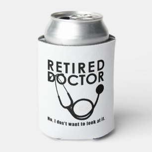 Funny Doctor Retirement Medical Theme Dosenkühler