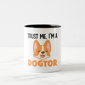 Funny Doctor Veterinary Mug Faites-moi confiance J