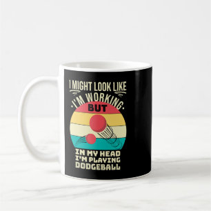 Funny Dodgeball Player in meinem Kopf Ich spiele D Kaffeetasse