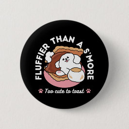 Funny Dog and S’more Design – Kawaii Pet Lover Pun Button