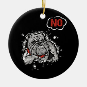 Funny Dog Bulldog sagt: Kein französischer Bulldog Keramik Ornament
