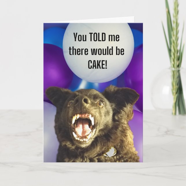 Funny Dog, den du mir erzählt hast, es gäbe Geburt Karte (Vorderseite)
