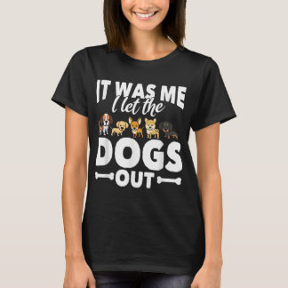 Funny Dog Gift Pooch Hundebesitzer Ließ ich die Hu T-Shirt