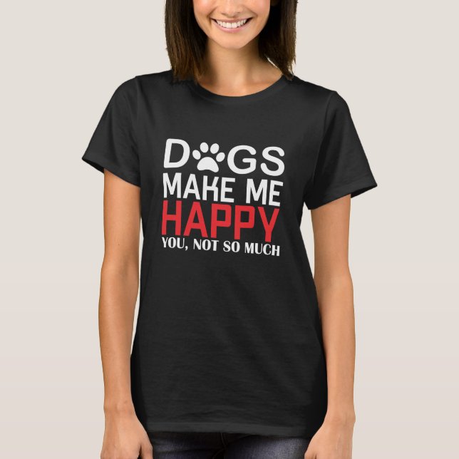 Funny dog lovers gift T-Shirt (Vorderseite)