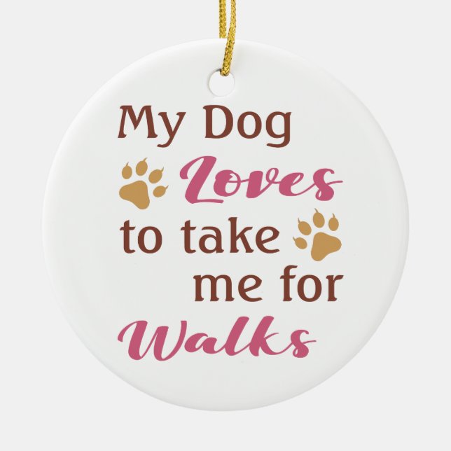 Funny Dog Lover's Keramik Ornament (Vorne)