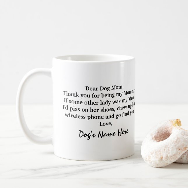 Funny Dog Mama Geschenk vom Hund Kaffeetasse (Mit Donut)