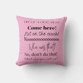 Funny Dog Mom Sayings Kissen