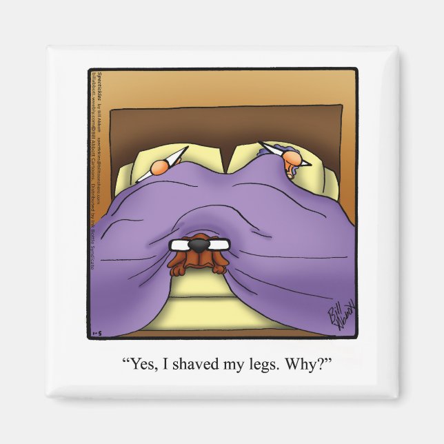 Funny Dog Owner Spaß Magnet (Vorne)