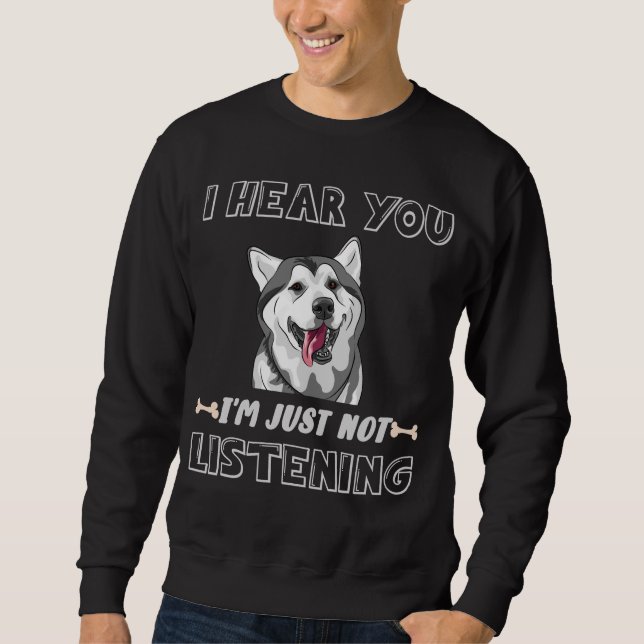 Funny Dog Owner Stubborn Husky Sweatshirt (Vorderseite)