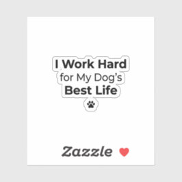 Funny Dog Quote Sticker