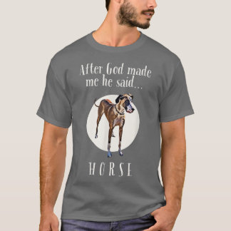 Funny dog Shirt Great Dane, als Gott mich zu Pferd