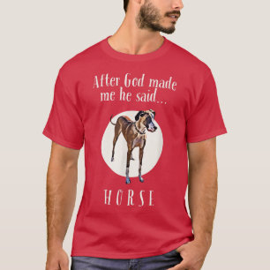 Funny dog Shirt Great Dane, als Gott mich zu Pferd