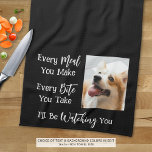 Funny Dog Sprichwort Foto Schwarz-weiß Geschirrtuch<br><div class="desc">Fügen Sie ein Foto Ihres Hundes zu diesem lustigen, neuartigen Küchentuch mit dem Sprichwort JEDES MAL, DAS SIE MACHEN, JEDE WEBSITE, DIE SIE NEHMEN, ICH WERDE DICH WAHL. Ändern Sie die Farbe des Textes und/oder die Hintergrundfarbe, wie in EDIT gewünscht, um sie mit den Farben der Küchendekoration abzustimmen (mit weißem...</div>