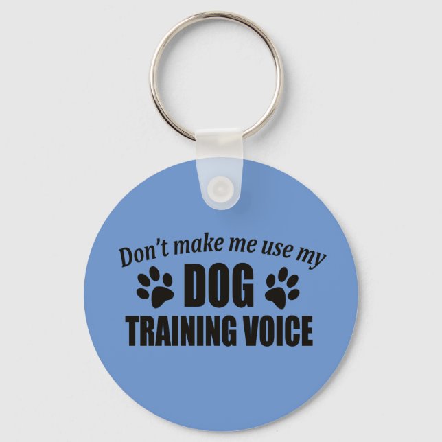 Funny Dog Trainer Schlüsselanhänger Geschenke (Vorderseite)