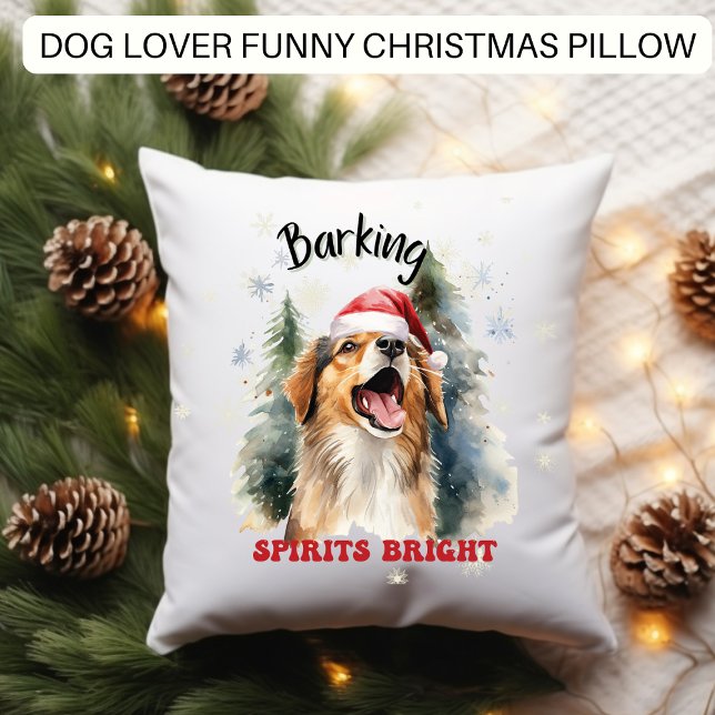 Funny Dog Weihnachts Barking Spirituosen hell Kissen (Von Creator hochgeladen)