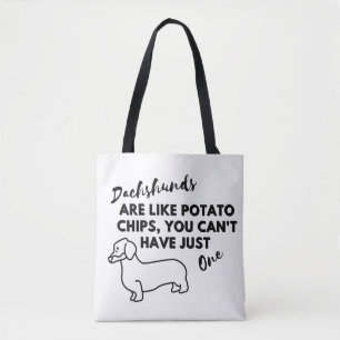 Funny Dog Zitat: Dackeln und Kartoffelchips Tasche