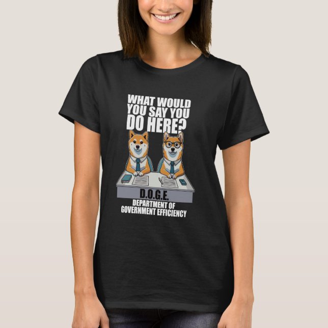 Funny DOGE Meme D.O.G.E, Department Of Government  T-Shirt (Vorderseite)