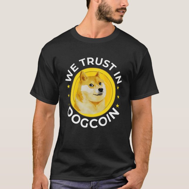 Funny Dogecoin Meme Crypto , wir vertrauen Hundebü T-Shirt (Vorderseite)