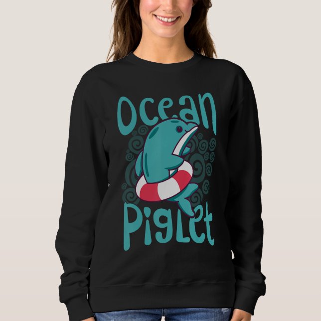 Funny Dolphin Lover Ocean Piglet Sweatshirt (Vorderseite)