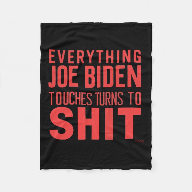 Funny Donald Trump 2024 Alles Joe Biden Touch Fleecedecke (Vorderseite)
