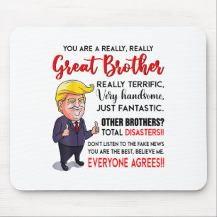 Funny Donald Trump ein wirklich großer Bruder _1 Mousepad