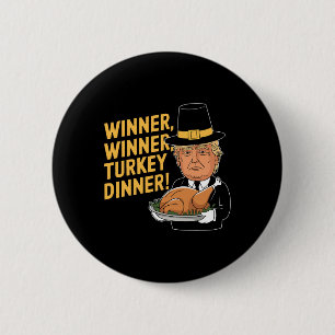 Funny Donald Trump Gewinner Gewinner Türkei Abende Button