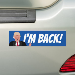 Funny Donald Trump Ich bin zurück Cartoon Politisc Autoaufkleber