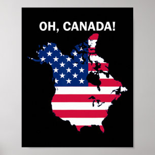 Funny Donald Trump Oh Canada US American Flag Poster