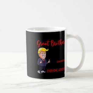 Funny Donald Trump Sie sind ein wirklich großer Br Kaffeetasse
