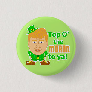 Funny Donald Trump St Patricks Day Leprechaun Button