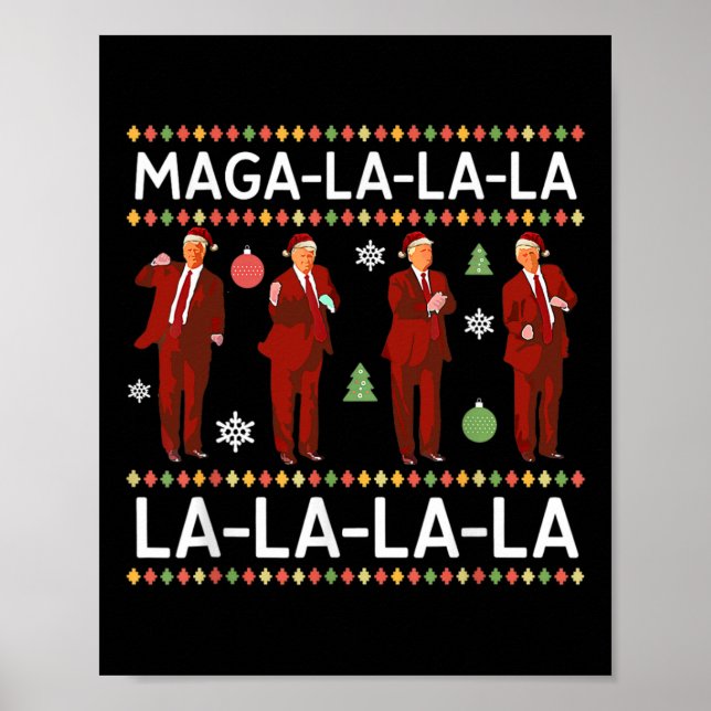 Funny Donald Trump Ugly Weihnachtssüßer. La La L Poster (Vorne)