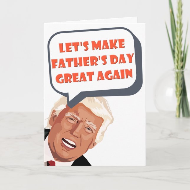Funny Donald Trump Vatertag Karte (Vorderseite)