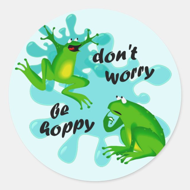 Funny Don't Besorgnis Be Hoppy Frog Sticker (Vorderseite)