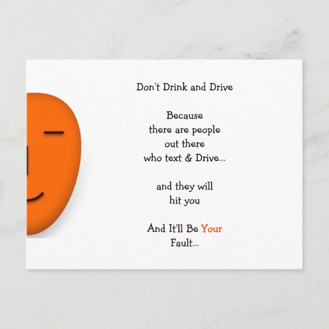 Funny Don't Drink and Drive Quote Joke Spaß LOL Postkarte (Vorderseite)
