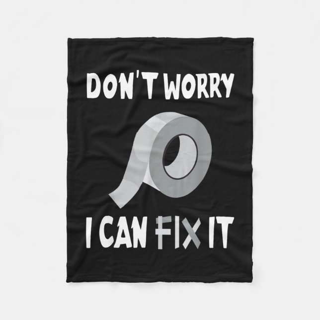 Funny Don't Worry - I Can Fix It - Duct Tape  Fleecedecke (Vorderseite)