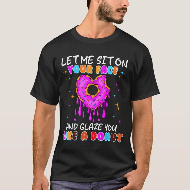 Funny Donut Inappropriate Shirts For Women Adult H (Vorderseite)