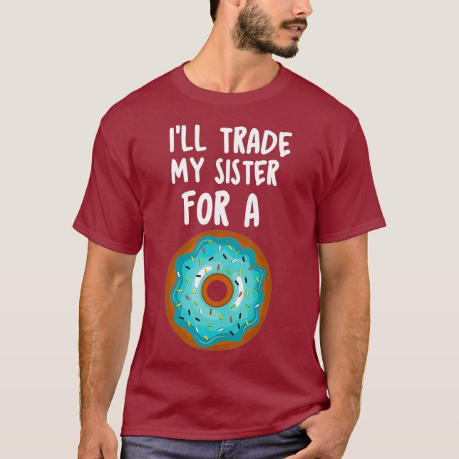 Funny Donut Shirt wird meine Schwester gegen Kinde (Vorderseite)