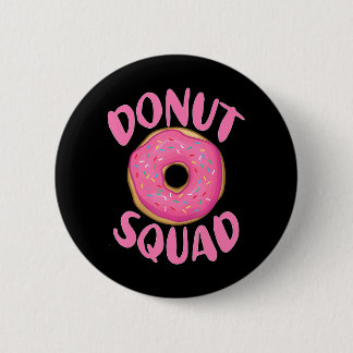 Funny Donut Squad Cool Sweet Donut Lover Geburtsta Button