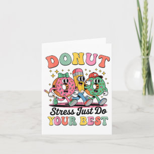 Funny Donut Stress nur tun Sie Ihr bestes Groovy G Karte
