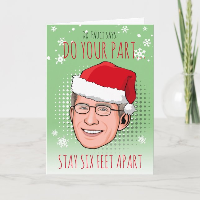Funny Dr. Fauci Weihnachten: Bleibe Six Feet Apart Karte (Vorderseite)
