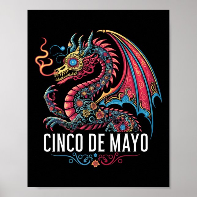 Funny Dragon Cinco De Mayo Sugar Skull Blume Mexi Poster (Vorne)