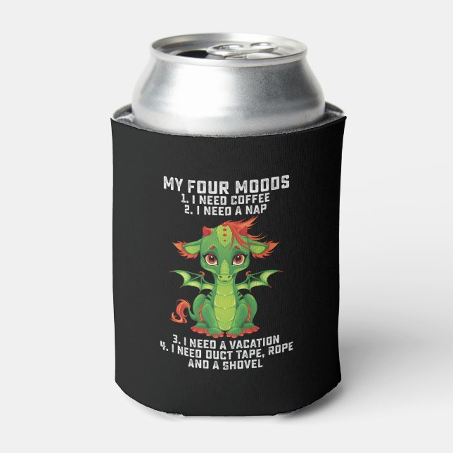 Funny Dragon meine 4 Stimmungen Ich brauche Kaffee Dosenkühler (Kanne Vorderseite)