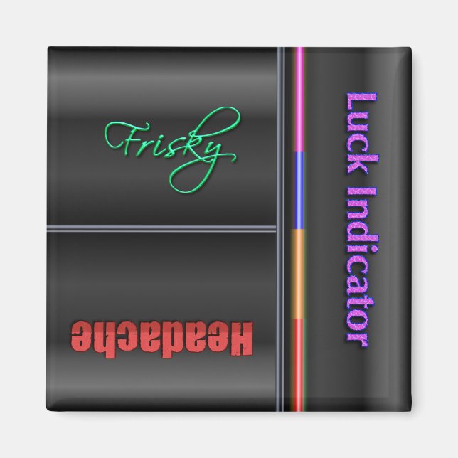 Funny Dreh Magnet - Luck Status (Vorne)